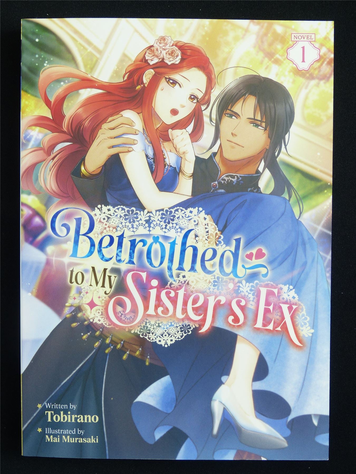 Betrothed to my Sister's Ex volume 1 - Novel Airship Softback #1JJ