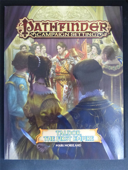 Pathfinder: Taldor The First Empire  - Roleplay Softback #47E