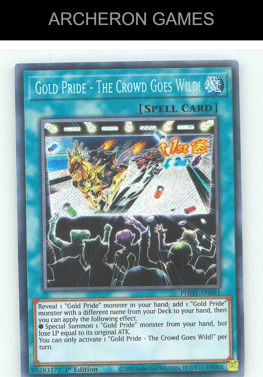 Gold Pride - The Crowd Goes Wild! SEC YUGIOH Card 1st Edition