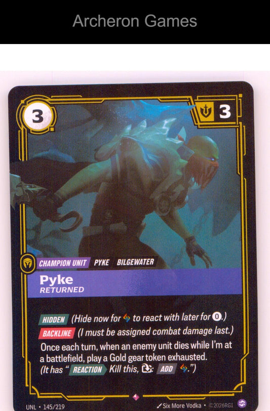 Pyke - Returned UNL 145/219 R Unleashed Riftbound Card