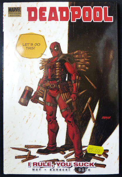 DEADPOOL: I Rule You Suck - Marvel Graphic Hardback #CK