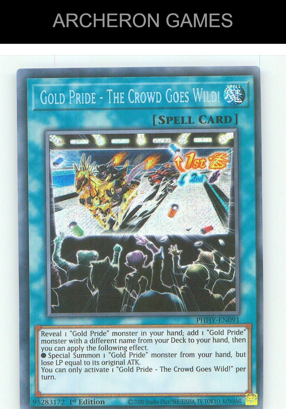 Gold Pride - The Crowd Goes Wild! SEC YUGIOH Card 1st Edition