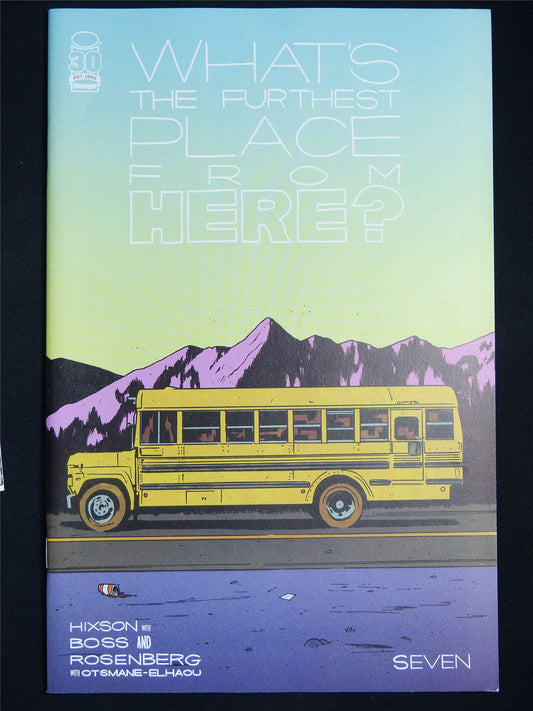 WHAT'S The Furthest Place From Here? #7 - Image Comic #DO