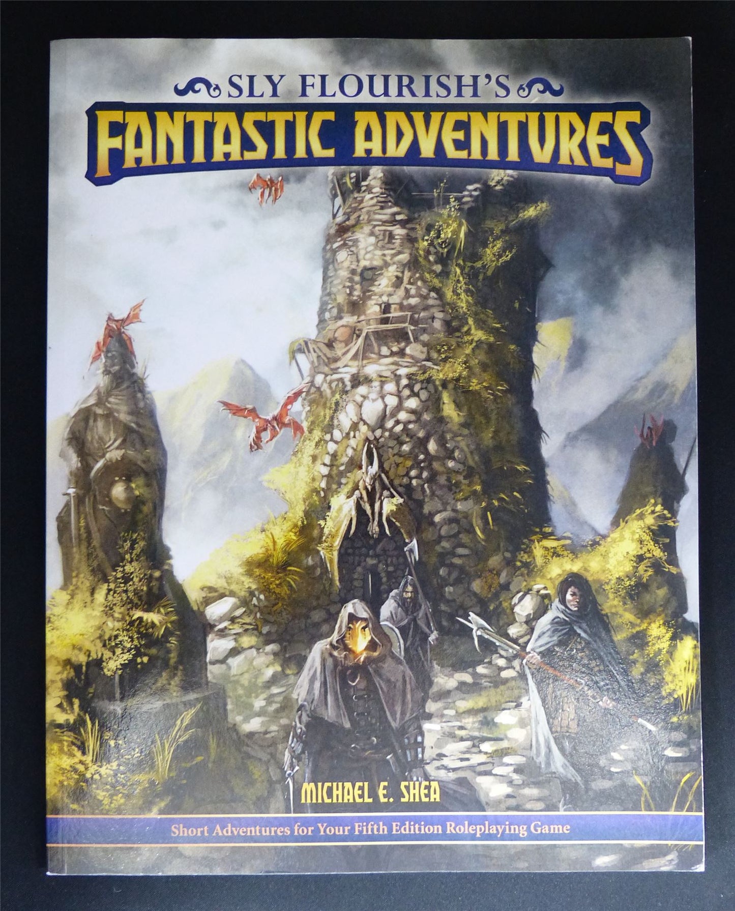 Sly Flourish's Fantastic Adventures - Roleplay Softback #3H7