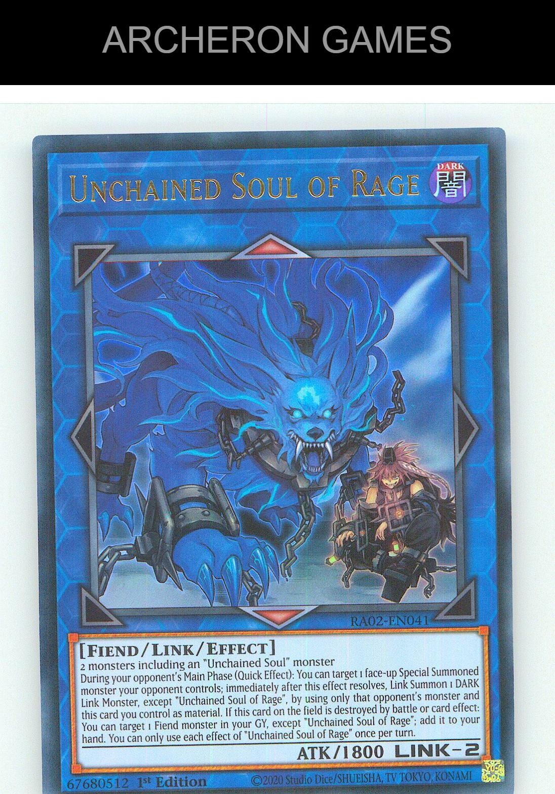 Unchained Soul of Rage (UR) Ultra Rare YUGIOH Card 1st Edition