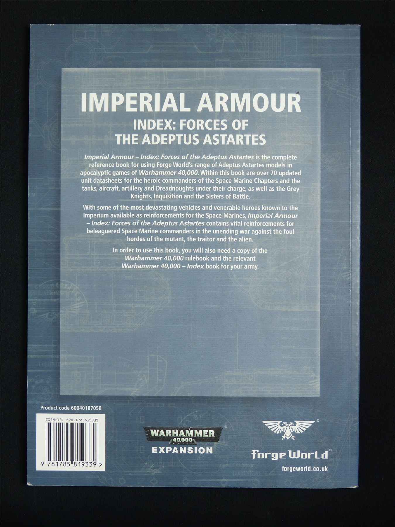 Imperial Armour: Index Forces of the Adeptus Astartes - Warhammer Softback #1ZH