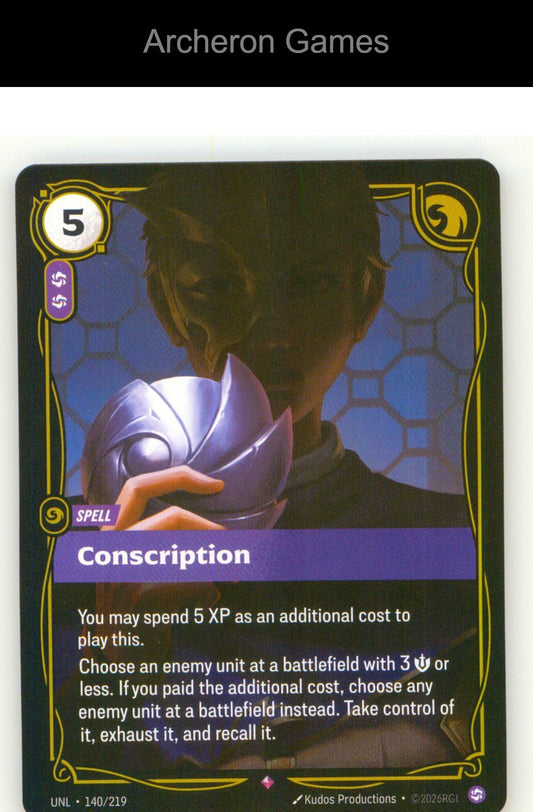 Conscription UNL 140/219 R Unleashed Riftbound Card