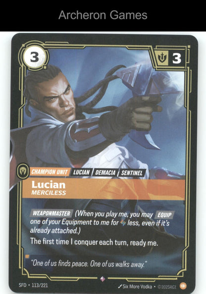 Lucian - Merciless SFD 113/221 R  Card Spiritforged