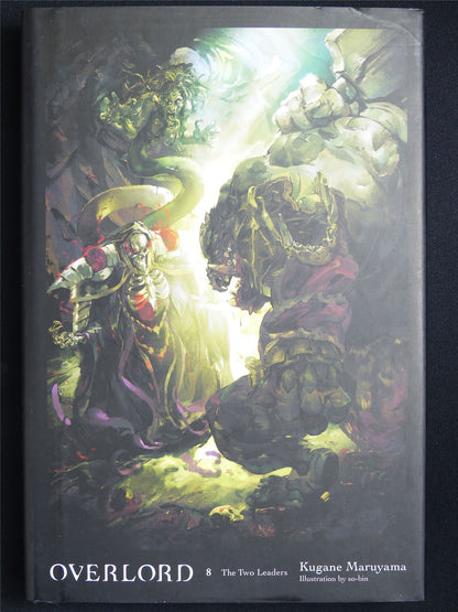 Overlord: The Two Leaders - volume 8 Novel Yen Press Hardback #1GU