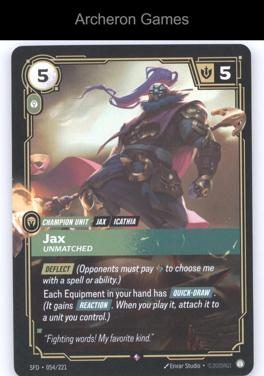 Jax - Unmatched SFD 054/221 R  Card Spiritforged