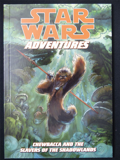 Star Wars Adventures: Chewbacca and the Slavers of the Shadowlands - Titan Graphic Softback #2RK