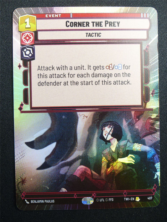Corner the Prey 407 Hyperspace Foil - Star Wars Unlimited Card #4HT