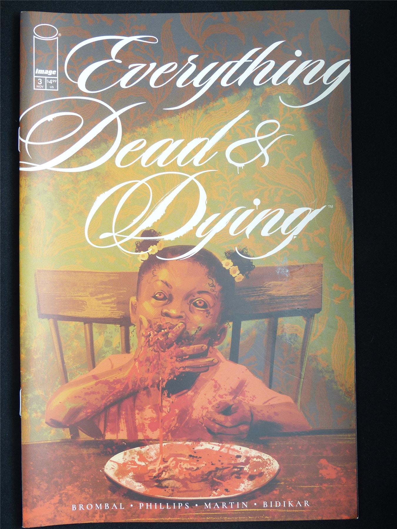 EVERYTHING Dead & Dying #3 - Image Comic #BO