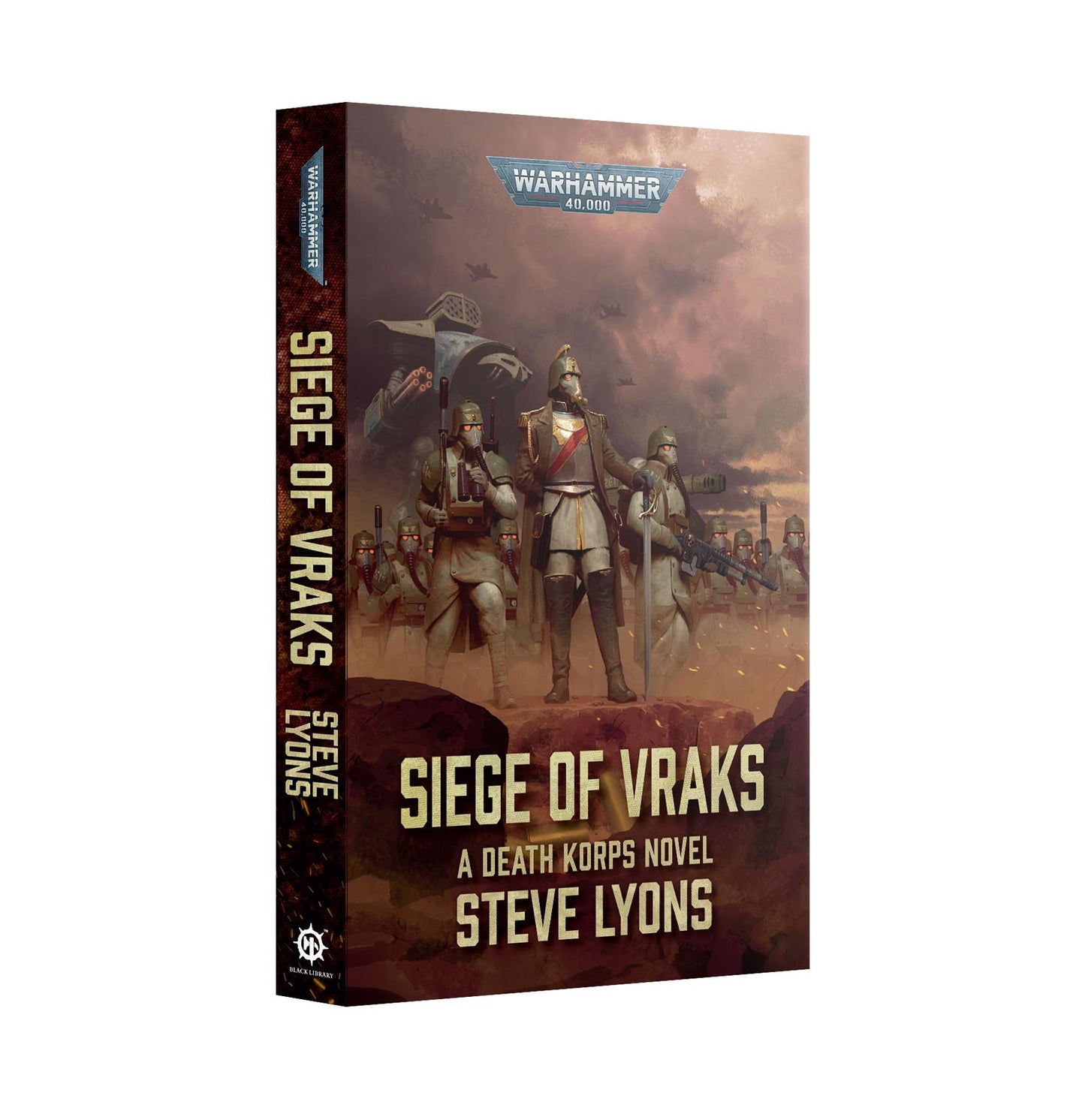 Siege of Vraks - Steve Lyons - Warhammer 40k - Black Library Paperback - Avilable from 22/02/25