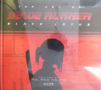 The Art of Blade Runner: Black Lotus Gift Book - Titan hardback #4K