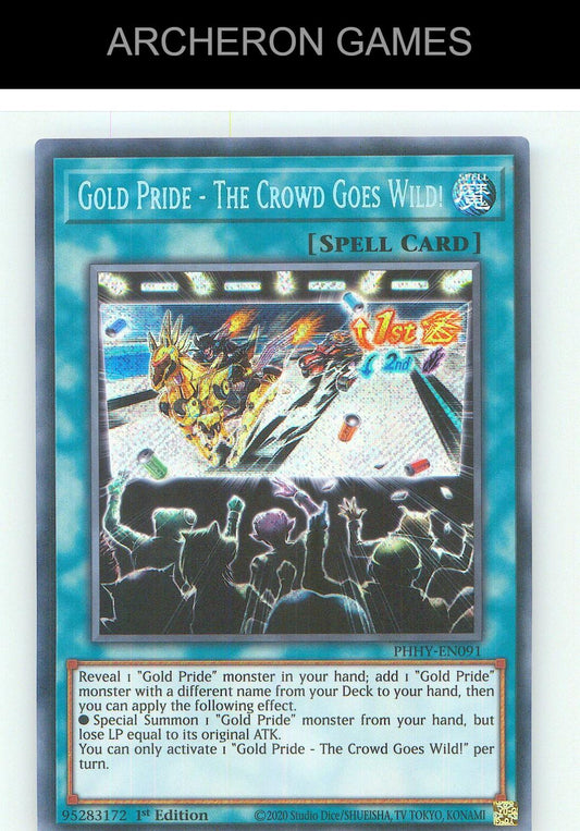 Gold Pride - The Crowd Goes Wild! SEC YUGIOH Card 1st Edition