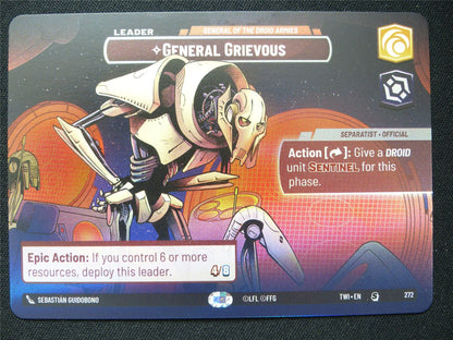General Grievous - General of the Droid Armies - 272 Showcase Foil - Star Wars Unlimited Card #48