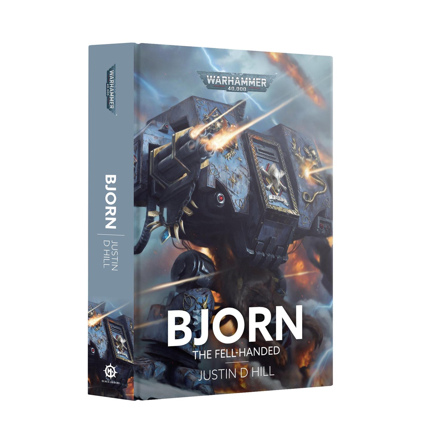 Bjorn the Fell Hand - Justin D Hill - Warhammer: 40K - Black Library Hardback