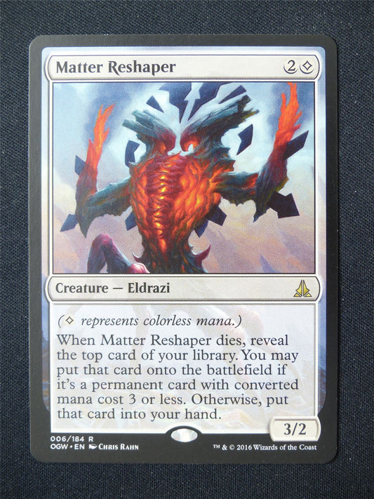 Matter Reshaper - OGW - Mtg Card #4