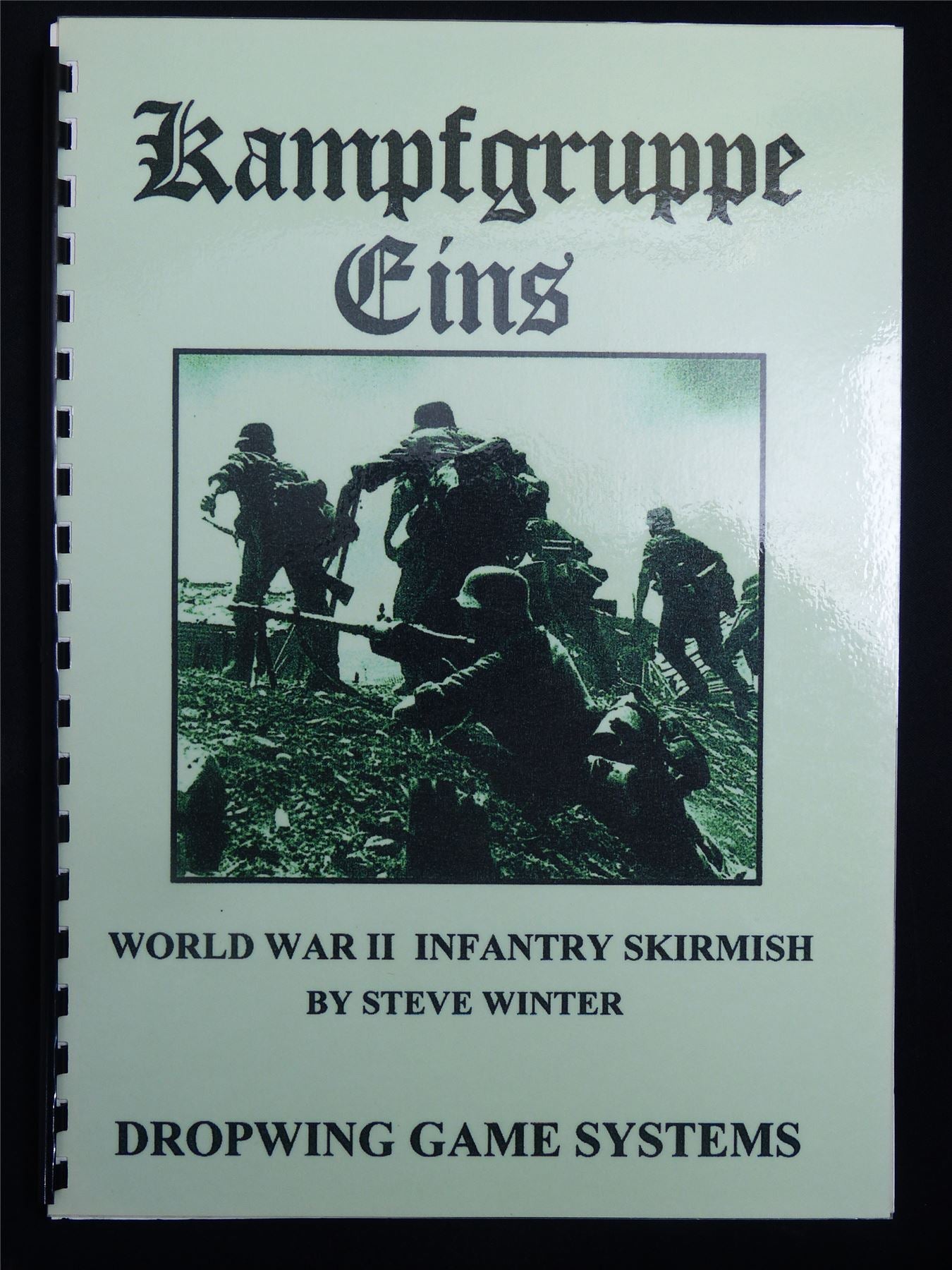 Kampfgruppe Eins: WW2 Infantry Skirmish by Steve Winter - Dropwing Game Systems Booklet #C5