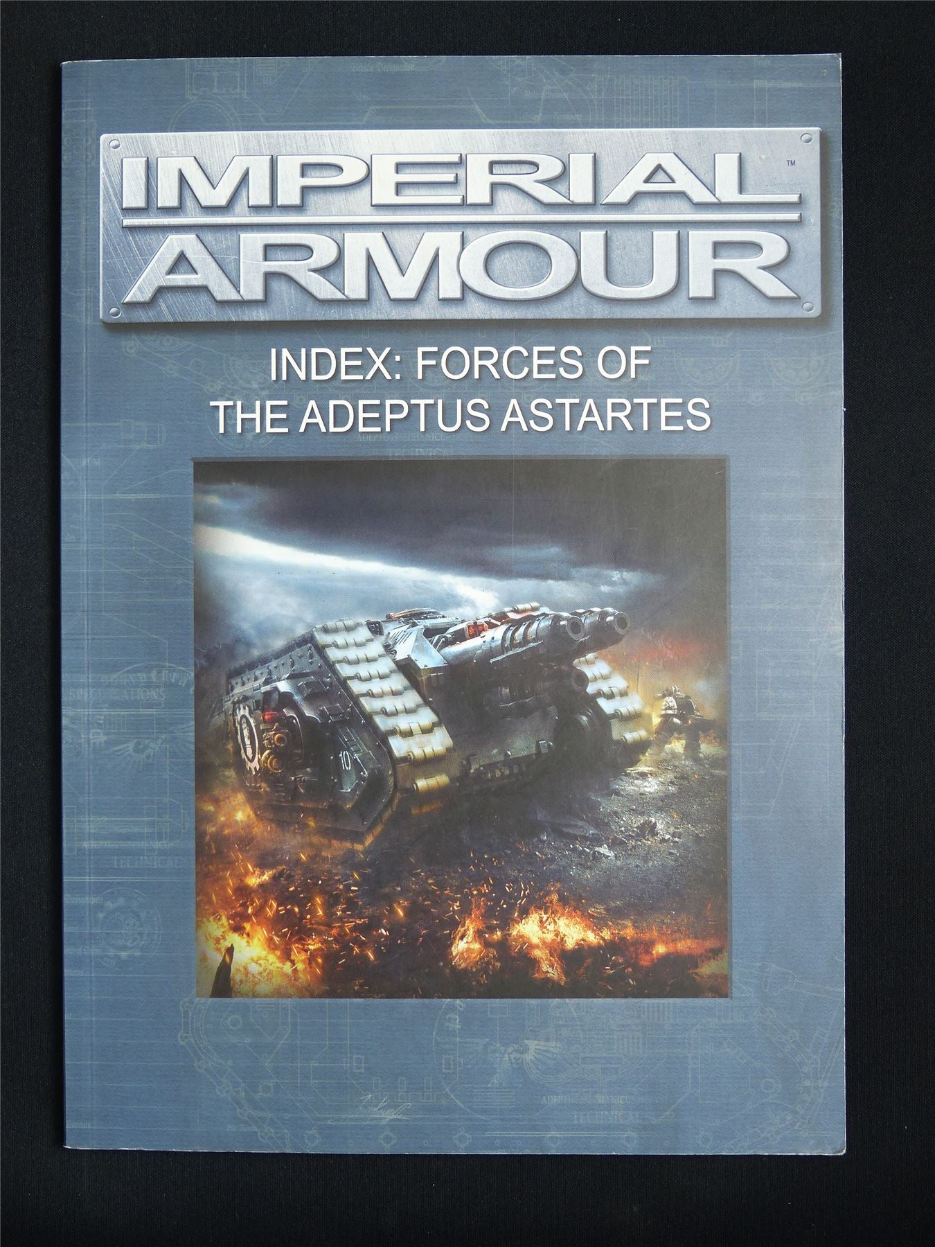 Imperial Armour: Index Forces of the Adeptus Astartes - Warhammer Softback #1ZH