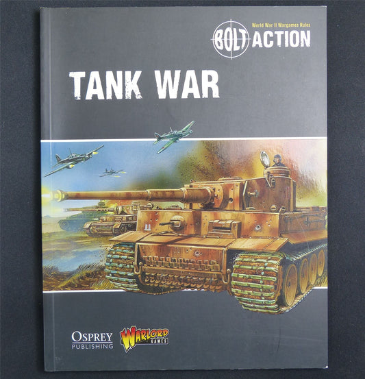 Tank War: Bolt Action Miniatures Rulebook - Warlord Games Softback #E0