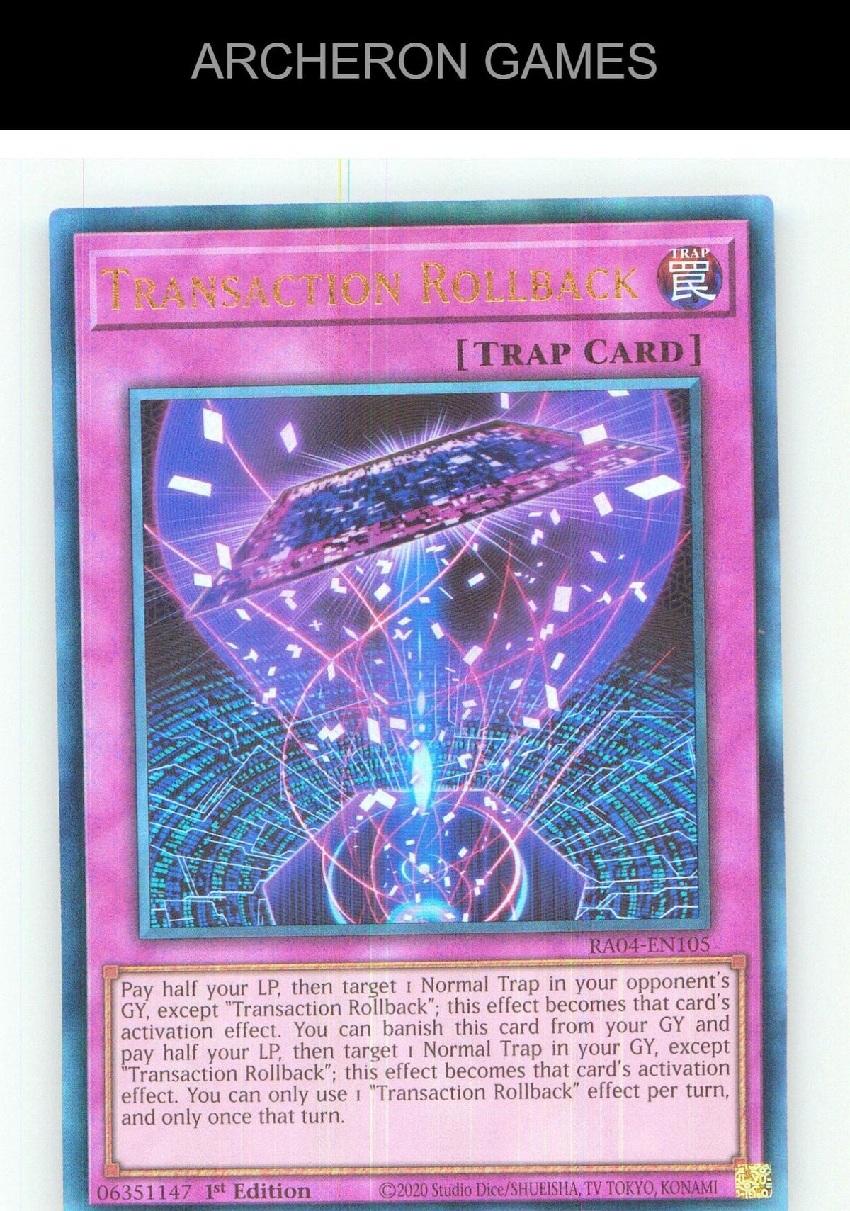 Transaction Rollback (PCR) Prismatic Collector's Rare YUGIOH Card 1st Edition
