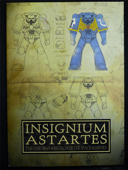 Insignium Astartes: The Uniforms & Regalia of the Space Marines - Black Library Large Softback #AY