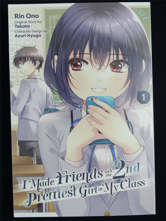 I Made Friends with the 2nd Prettiest Girl in My Class Volume 1 - Yen Press Manga #2KR