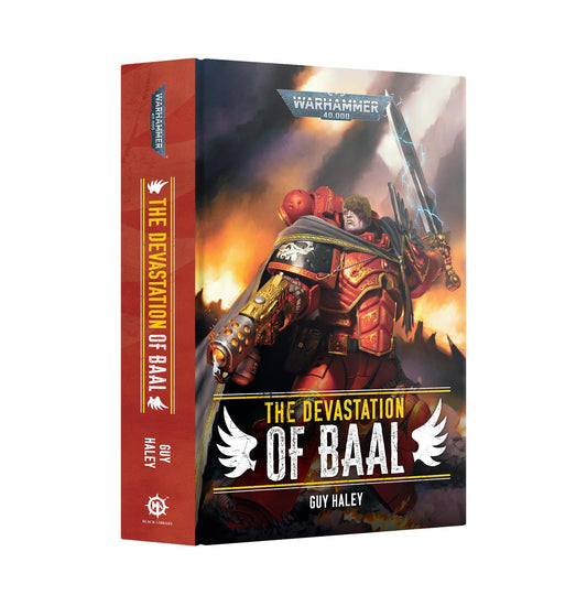 The Devastation of Baal - Guy Haley - Warhammer: 40K - Black Library Hardback