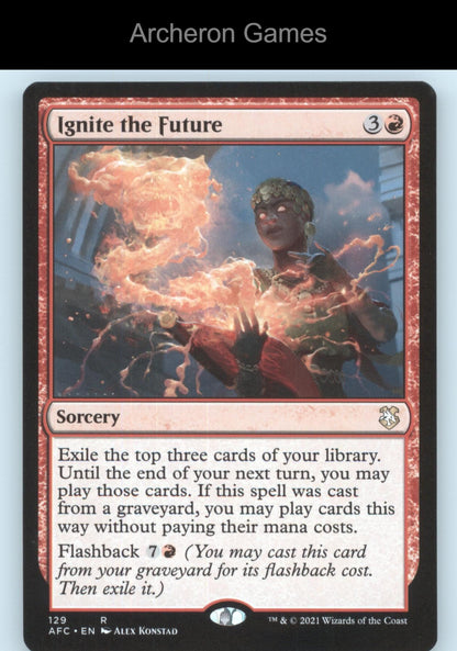 Ignite the Future 129 R MTG Card Commander: Adventures in the Forgotten Realms