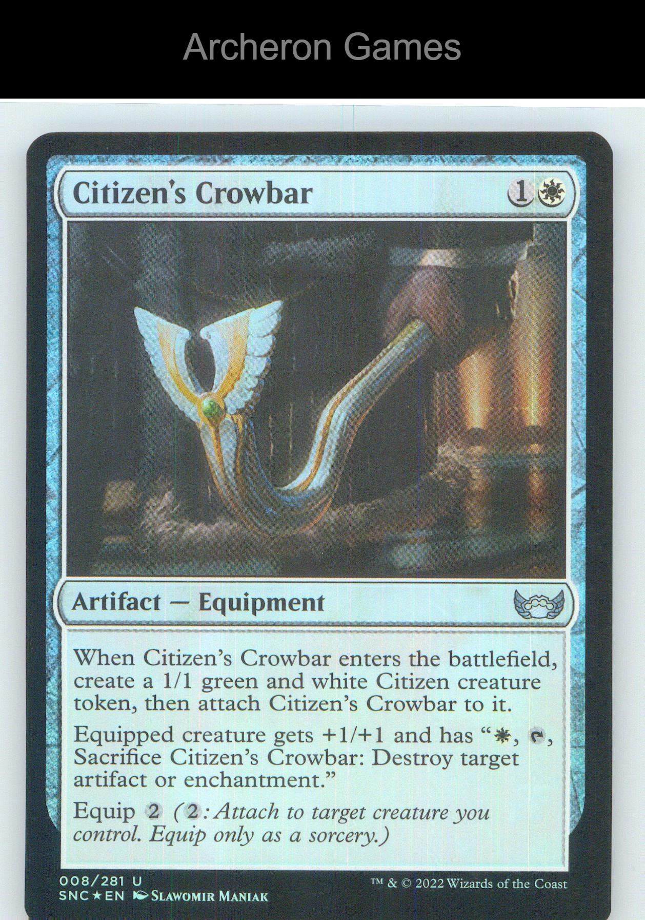 Citizen's Crowbar SNC 8 UC MTG Card NM/EX+ Foil