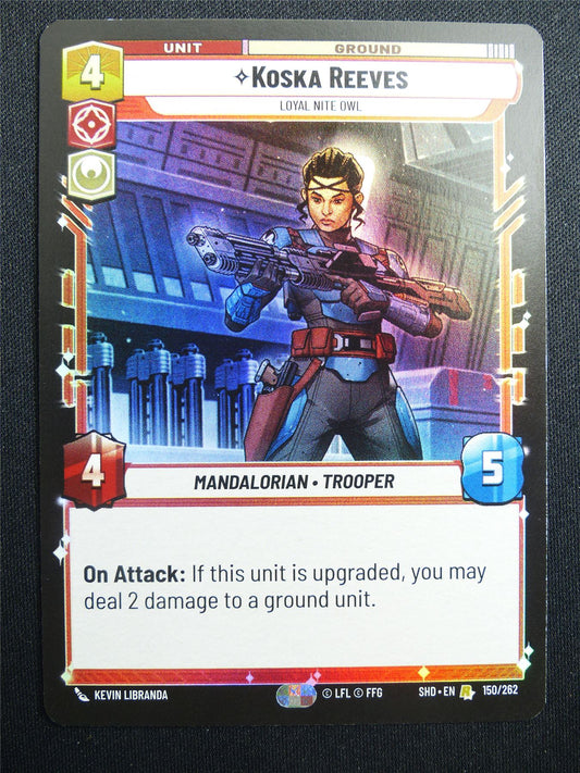 Koska Reeves 150/262 Foil - Star Wars Unlimited Card #4IJ