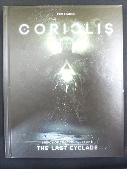 Coriolis: Mercy of Icons part 2: The Last Cyclade Rulebook - Roleplay Hardback #KE