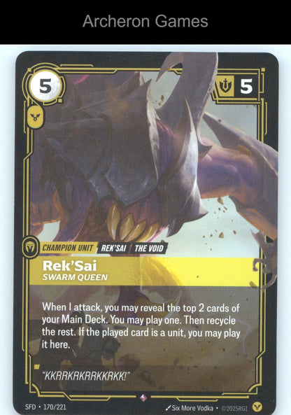 Rek'Sai - Swarm Queen SFD 170/221 R  Card Spiritforged
