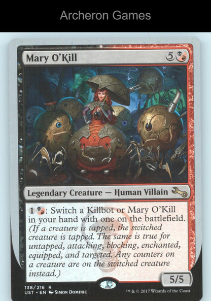 Mary O'Kill 138 R MTG Card Unstable