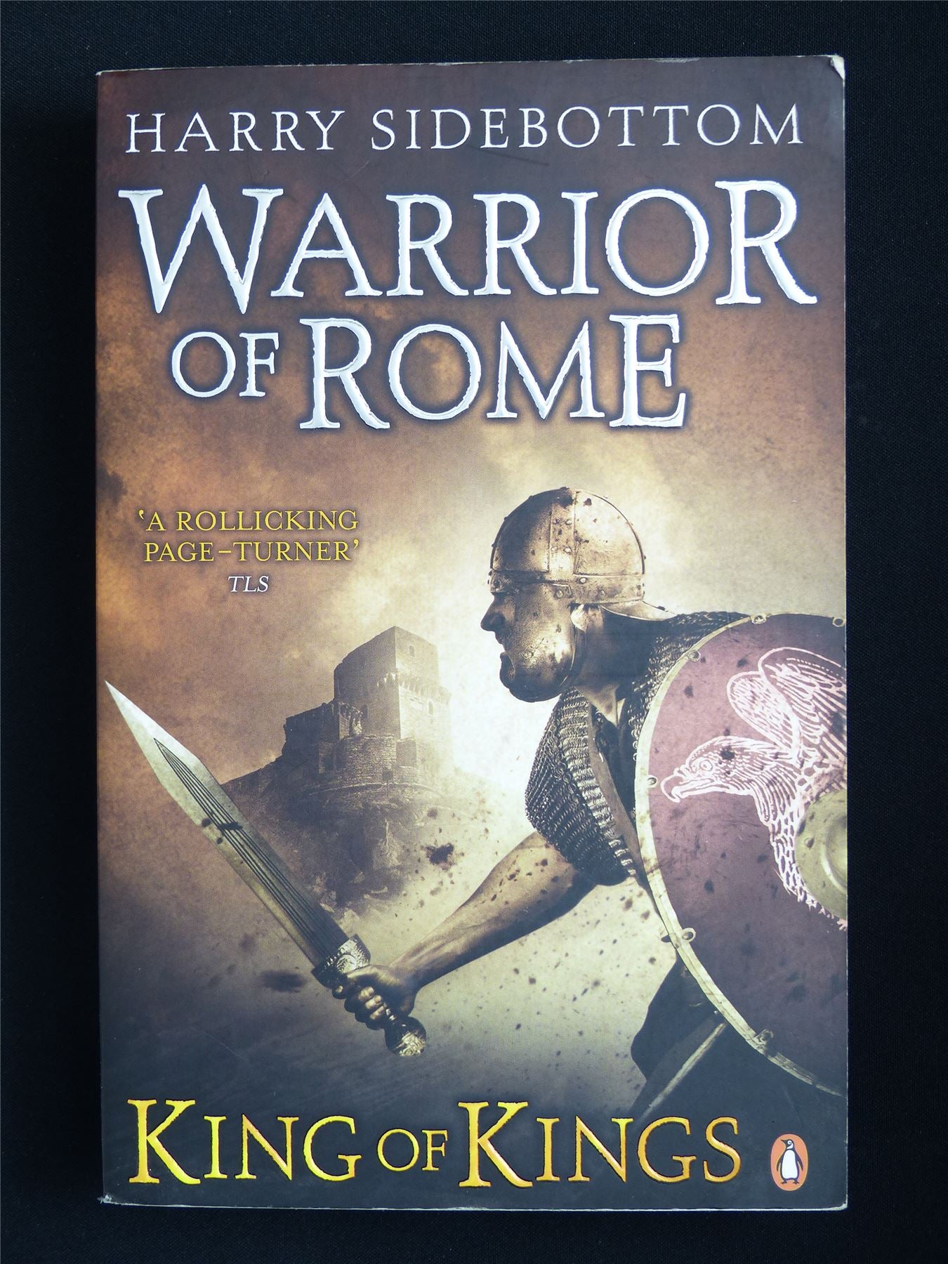 Warrior of Rome: King of Kings - Novel Softback #2LJ