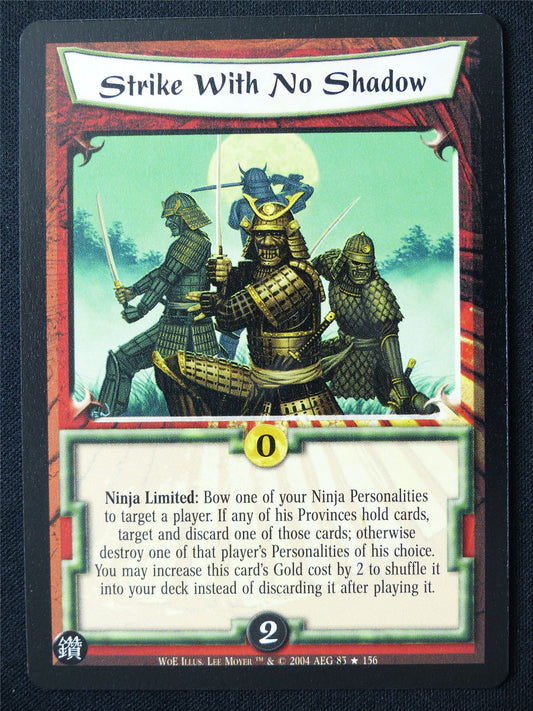 Strike With No Shadow - WoEW - Legend of the Five Rings L5R Card #UX