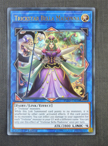 Trickstar Bella Madonna FLOD 1st Ed - Ultra Rare - Yugioh Card #7DZ