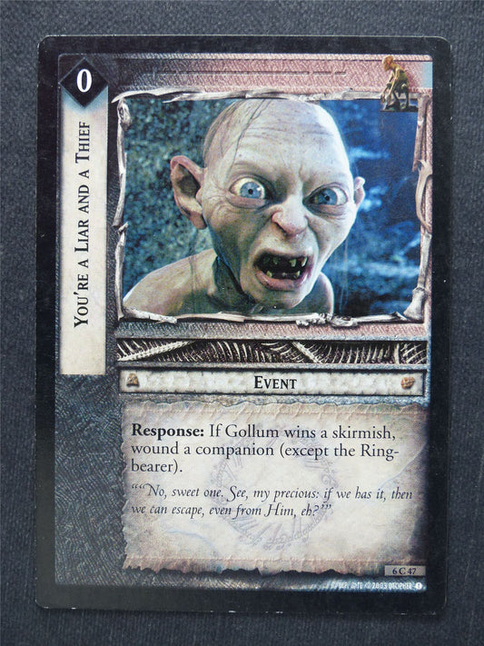 You're a Liar and a Thief 6 C 47 - LotR Cards #KO