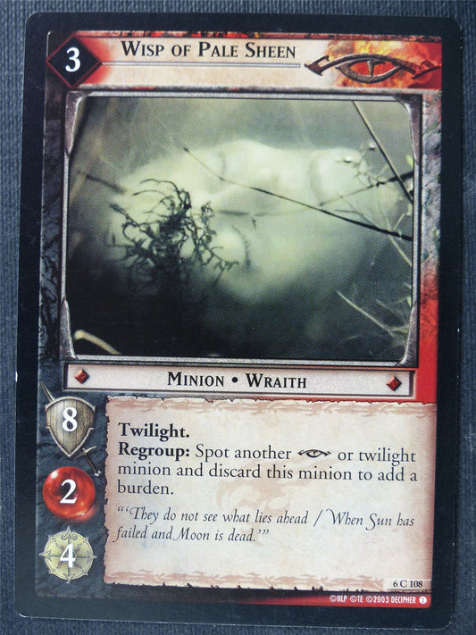 Wisp of Pale Sheen 6 C 108 - LotR Card #47L