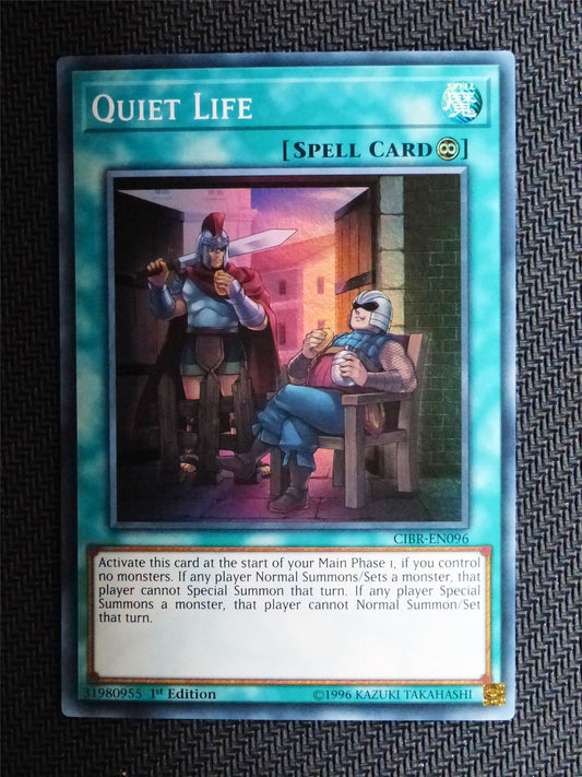 Quiet Life - CIBR - Super Rare - Yugioh Card # 1H40