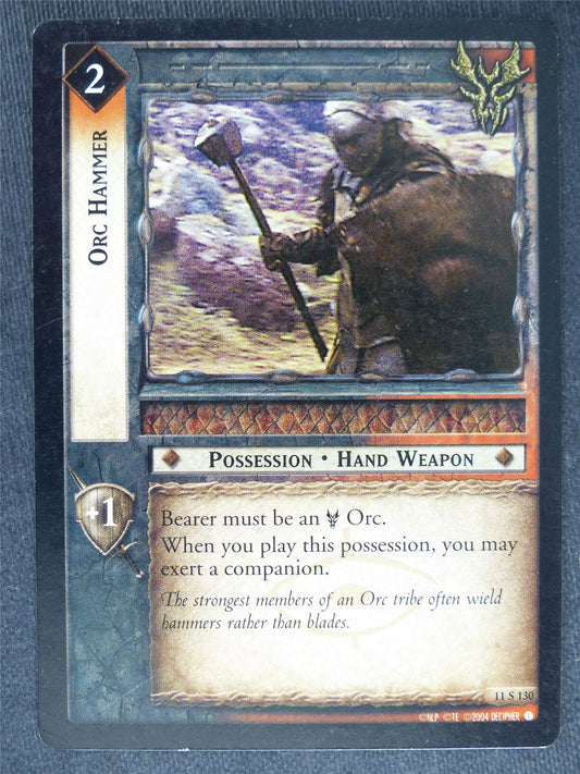 Orc Hammer 11 S 130 - played - LotR Cards #O5