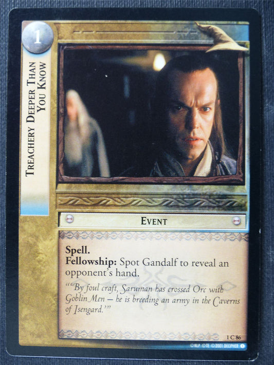 Treachery Deeper Than You Know 1 C 86 - LotR Card #476