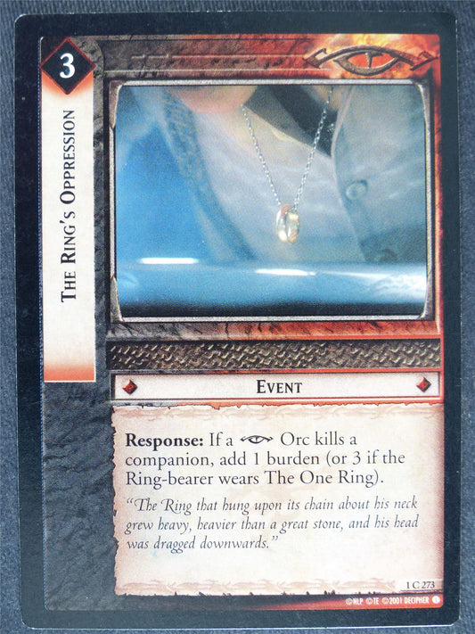 The Ring's Oppression 1 C 273 - played - LotR Cards #Z5