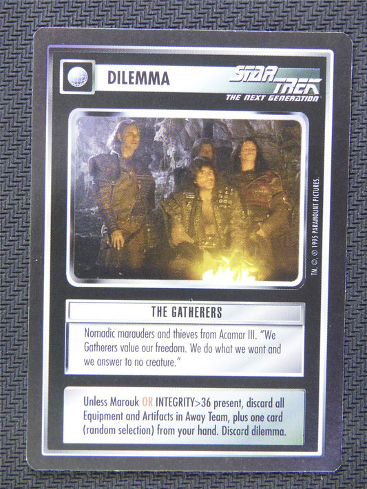 Dilemma The Gatherers - Star Trek CCG Next Gen #585