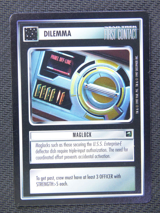 Dilemma Maglock - Star Trek CCG First Contact #58U