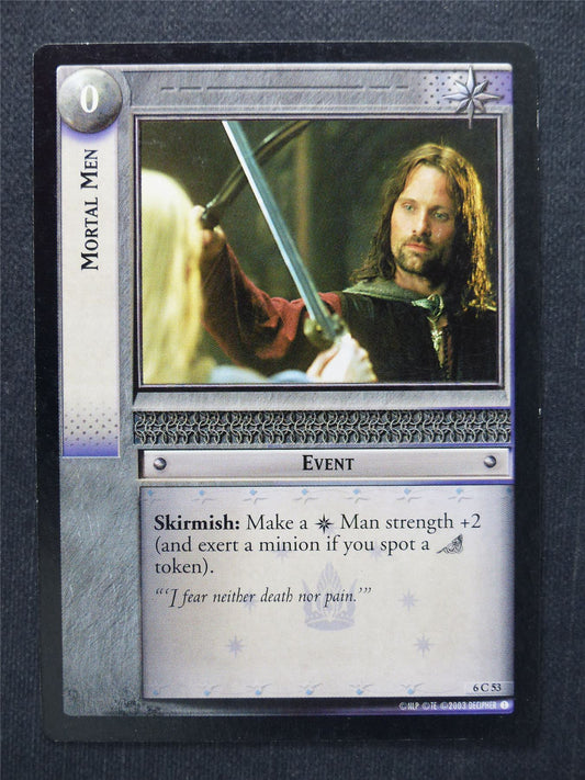 Mortal Men 6 C 53 - LotR Cards #OI