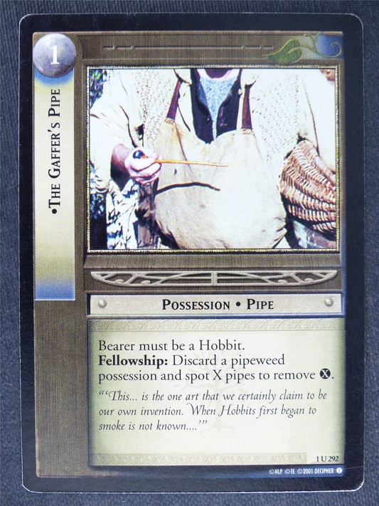 The Gaffer's Pipe 1 U 292 - played - LotR Cards #PF