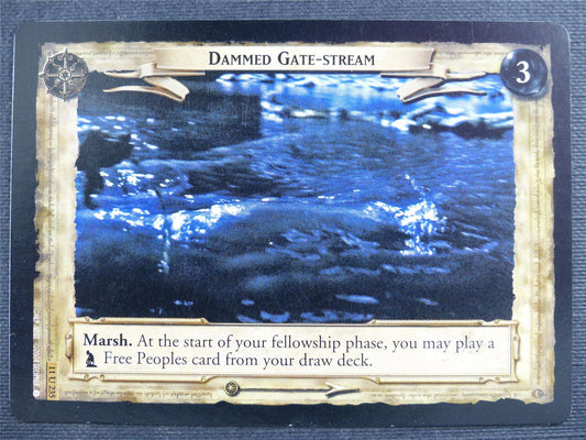 Dammed Gate-Stream 11 U 235 - LotR Cards #2S5